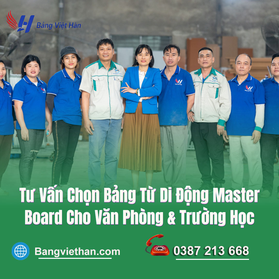 Tư Vấn Chọn Bảng Từ Di Động Master Board Cho Văn Phòng & Trường Học